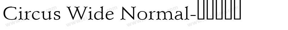 Circus Wide Normal字体转换